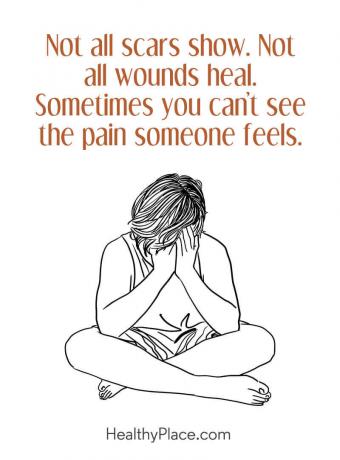 Цитат на психичното здраве - Не всички белези показват. Не всички рани заздравяват. Понякога не можете да видите болката, която някой изпитва.
