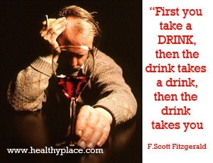 Цитат на алкохолна зависимост - Първо пиеш, после пиеш, после пиеш.