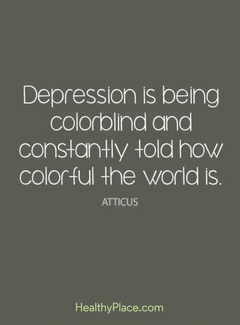 Котировка за депресия - Депресията е с цветни слепи и постоянно се казва колко пъстър е светът.