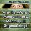 Думите психични ли са, психично болните стигматизиращи?