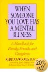 Кликнете, за да купите: Когато някой, който обичате, има психично заболяване: Наръчник за семейството, приятелите и полагащите грижи