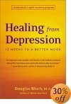 Кликнете, за да купите: Изцеление от депресия: 12 седмици до по-добро настроение: Програма за възстановяване на тялото, ума и духа