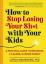 Преглед на книгата: „Как да спрем да губите вашия Sh * t с деца: Практическо ръководство за да станете по-спокоен, по-щастлив родител“