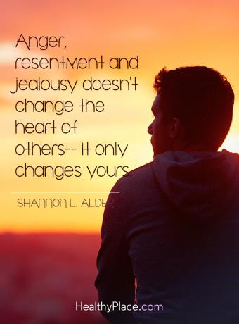 Гневът, негодуванието и завистта не променят сърцето на другите - той променя само вашето