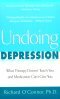 Отменяне на депресията: това, което терапията не ви учи и лекарствата не могат да ви дадат